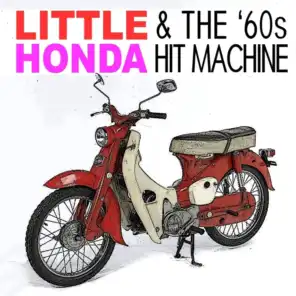 Little Honda & The '60s Hit Machine