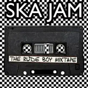 Ska Jam: The Rude Boy Mixtape