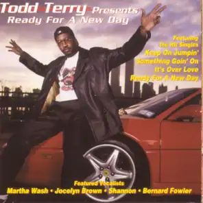 Todd Terry Presents Ready for a New Day