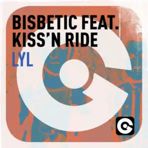 LYL (Radio Edit) [feat. Kiss 'N Ride]