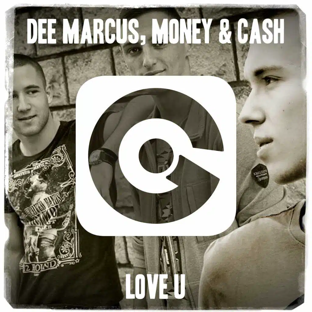 Love U (feat. Money & Cash)