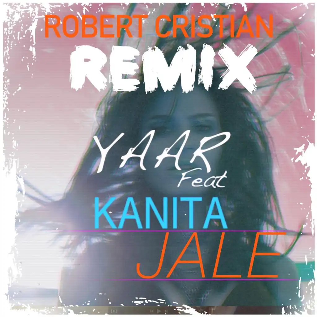 Jale (Robert Cristian Remix) [feat. Kanita]