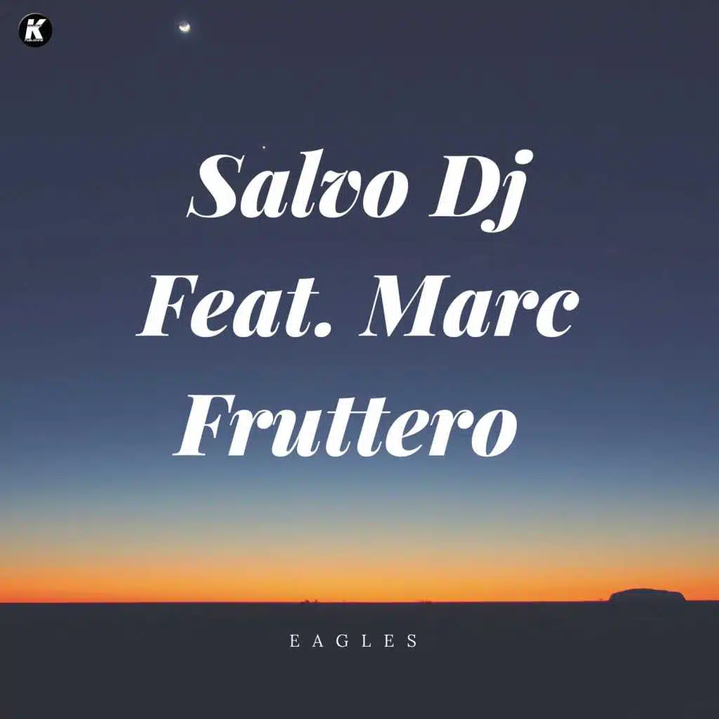 Eagles (Radio Edit) [feat. Mark Fruttero]