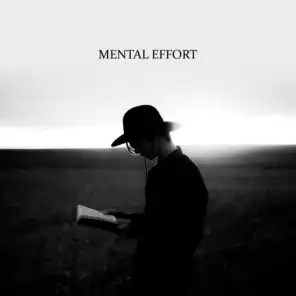 Mental Effort: Ambient Music for the Time of Learning and Increased Mental Effort to Improve Concentration and Focus