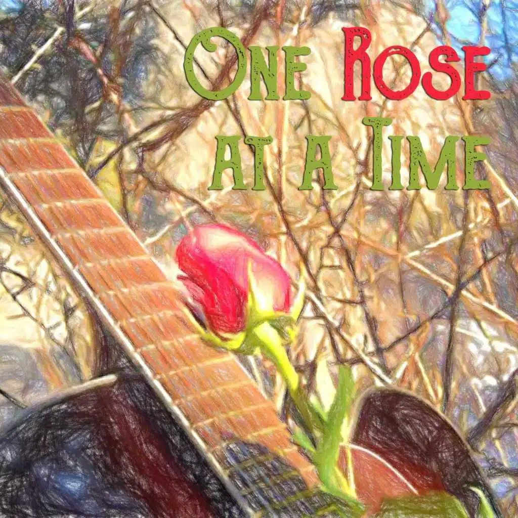 One Rose at a Time