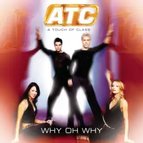 Why Oh Why (Extended Version)