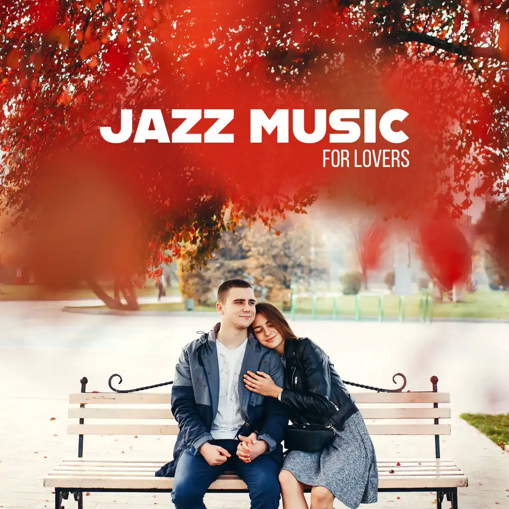 Jazz Music for Lovers: Passionate Sound of Guitar, Trumpet and Piano