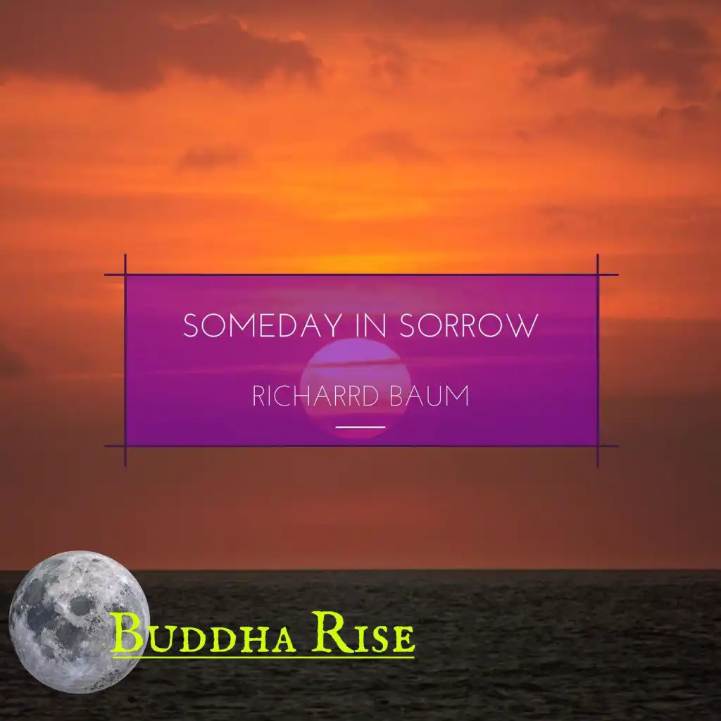 Someday In Sorrow