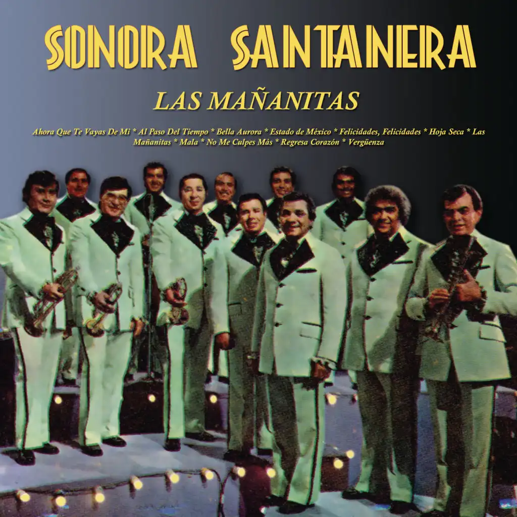 Sonora Santanera  Las Mañanitas