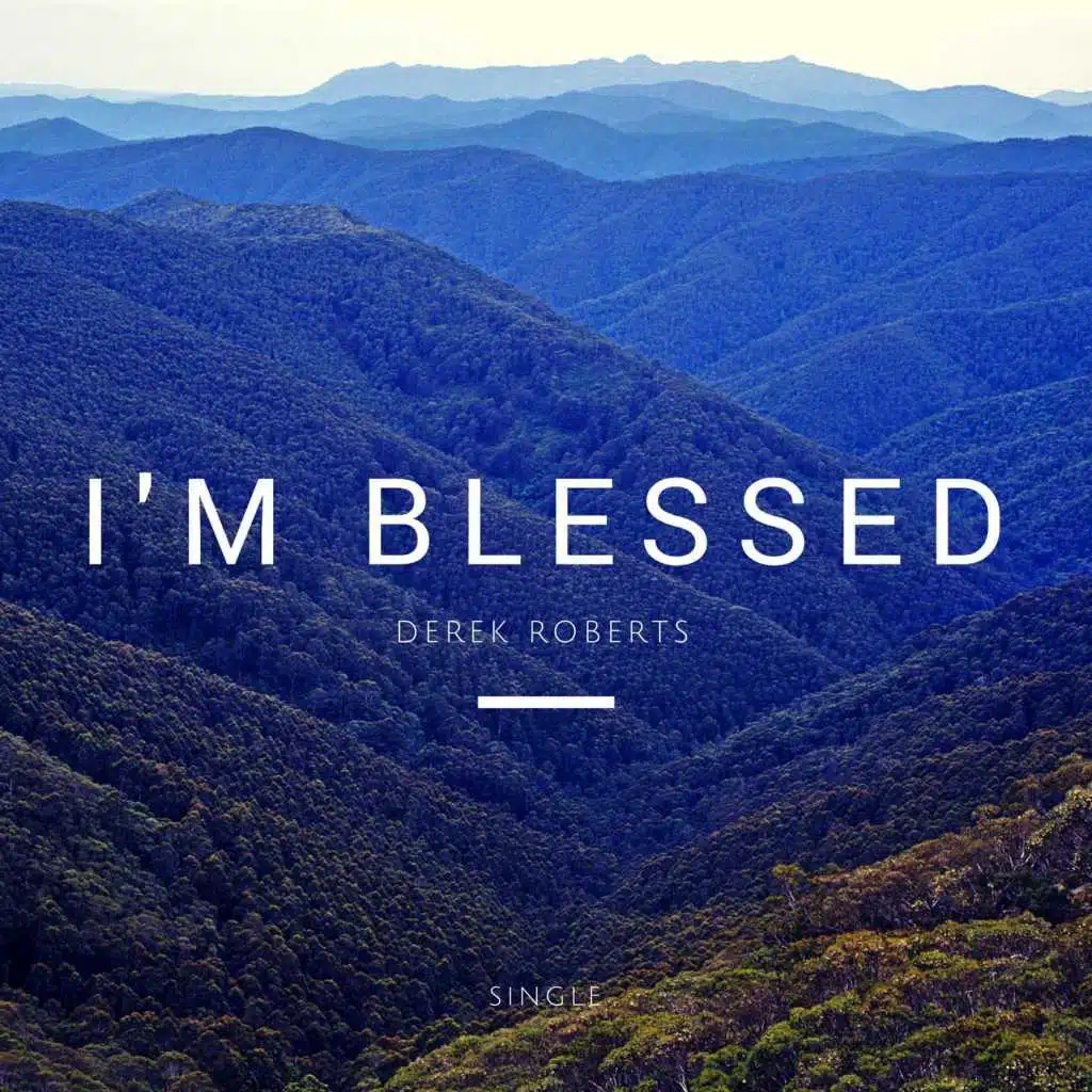 I'm Blessed