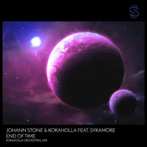 End Of Time (Kokaholla Orchestral Mix) [feat. Sykamore]