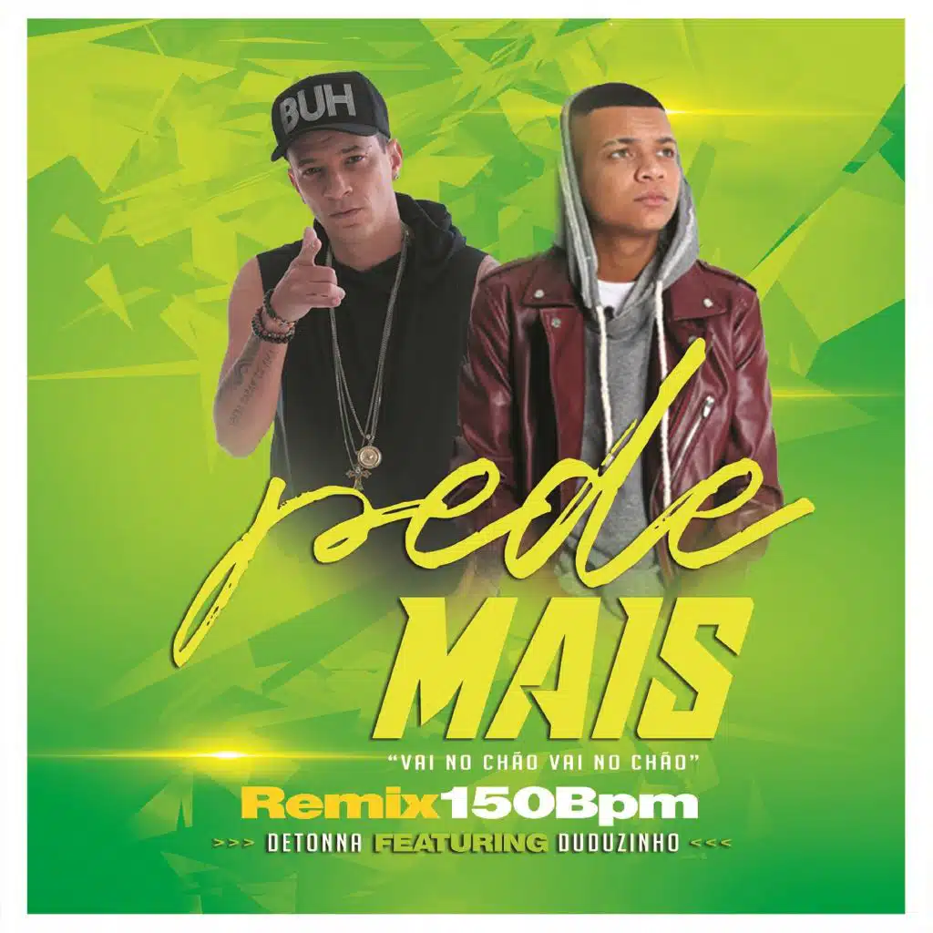 Pede Mais (150 Bpm) (Remix) [feat. Mc Duduzinho]