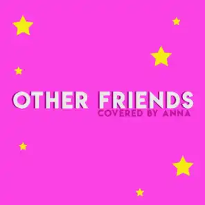 Other Friends