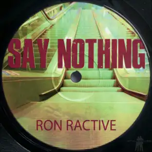 Say Nothing (B Side Mix)