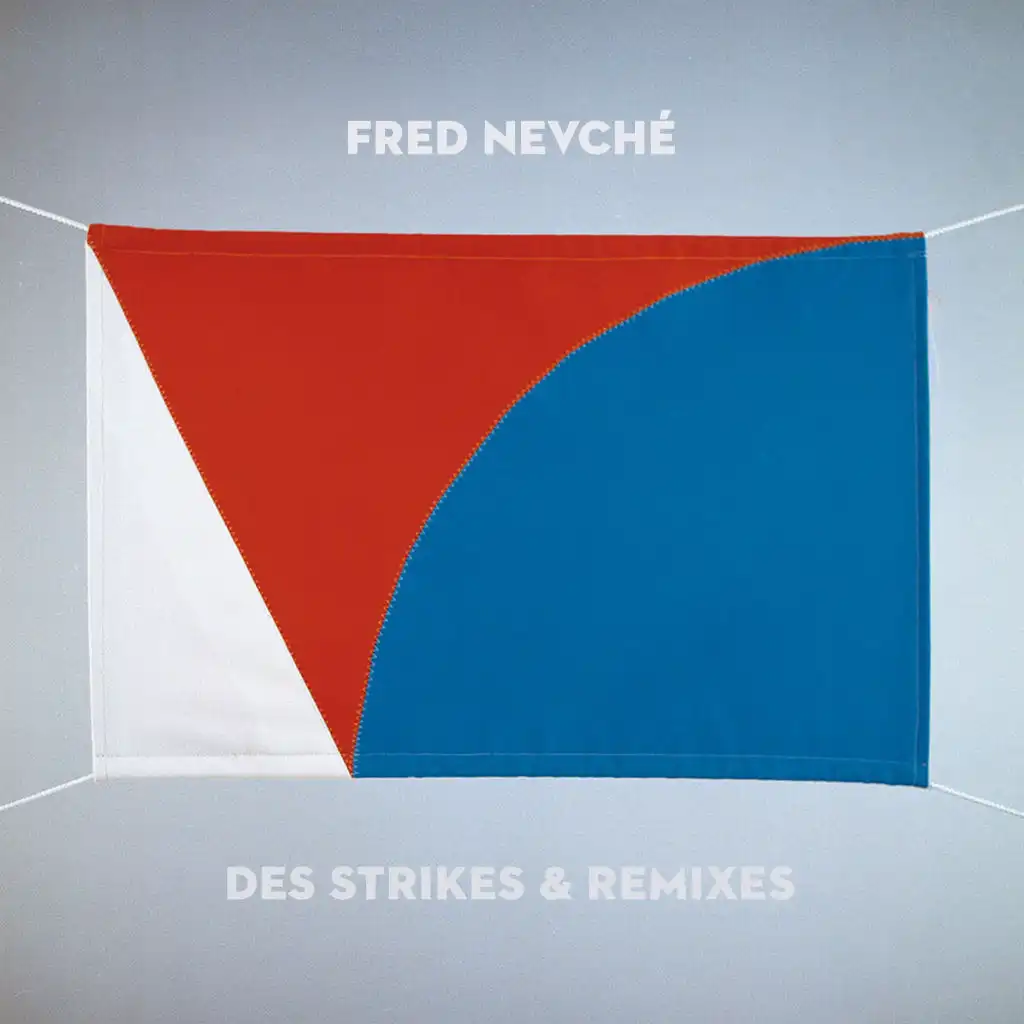 Des Strikes & Remixes