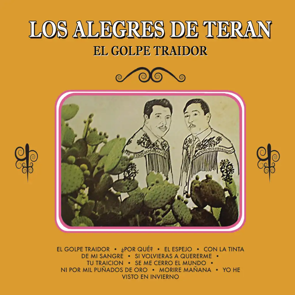 Los Alegres De Teran (El Golpe Traidor)