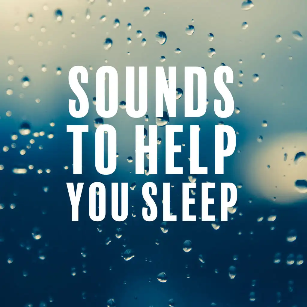 Sounds to Help You Sleep