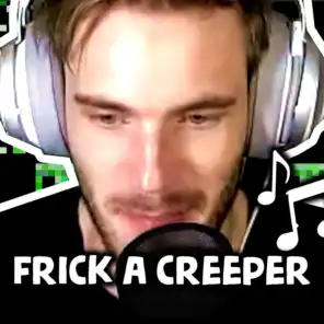 Frick a Creeper (Remix)
