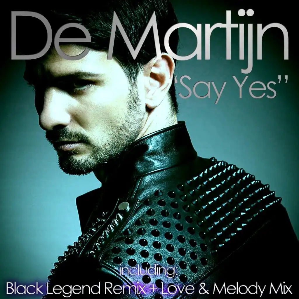 Say Yes (Black Legend Remix)