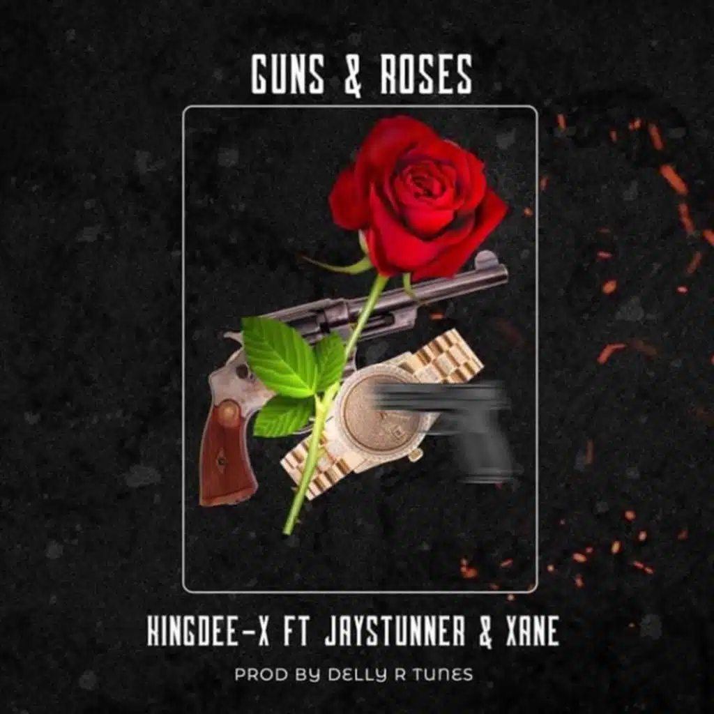 Guns & Roses (feat. Xane & Jaystunner)