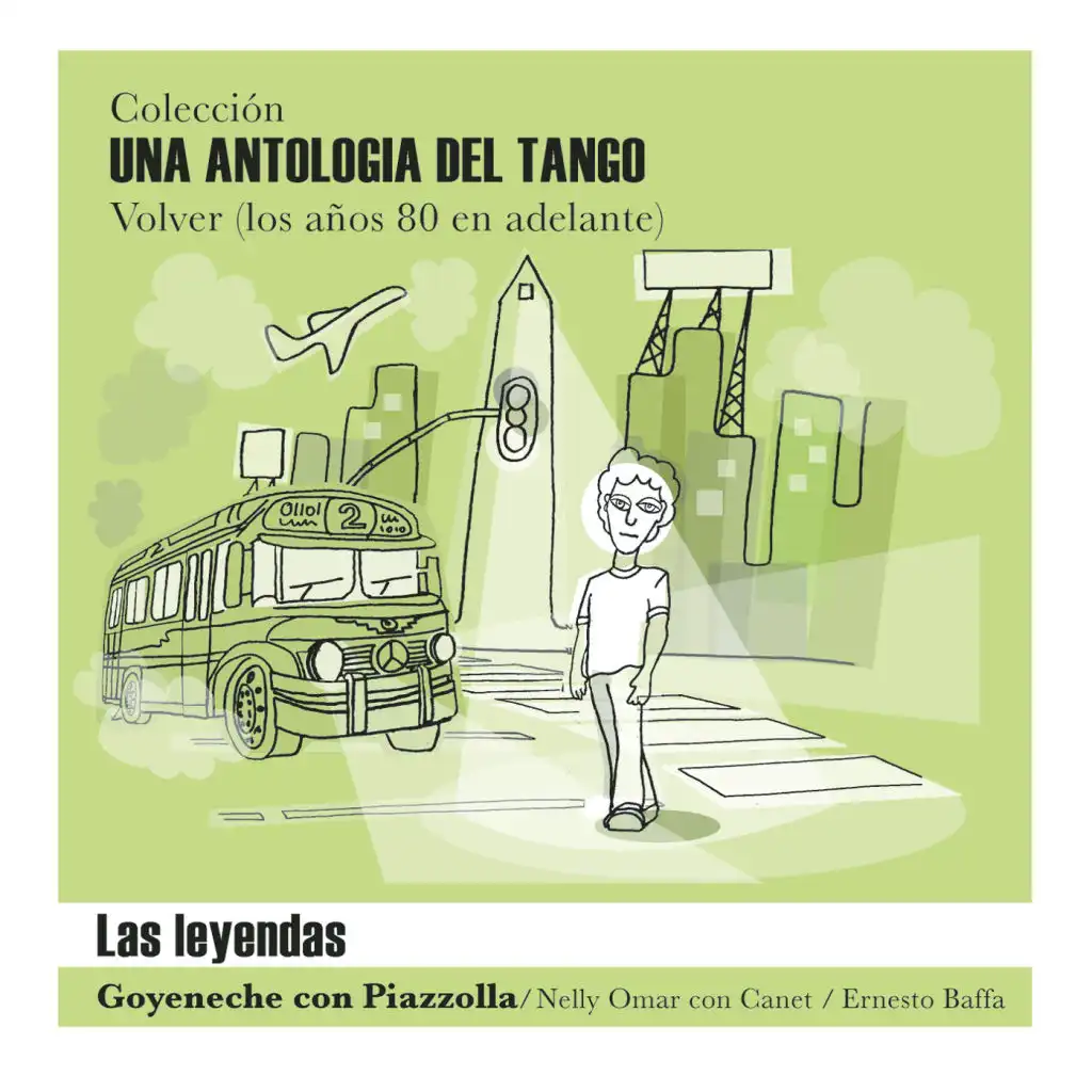 Una Antología del Tango - "Las Leyendas"