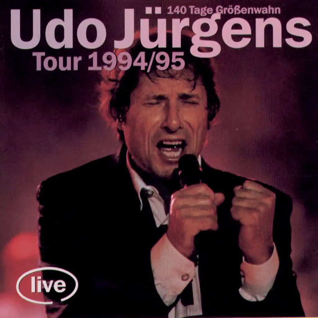 Udo Jürgens Tour 1994/95 - 140 Tage Größenwahn