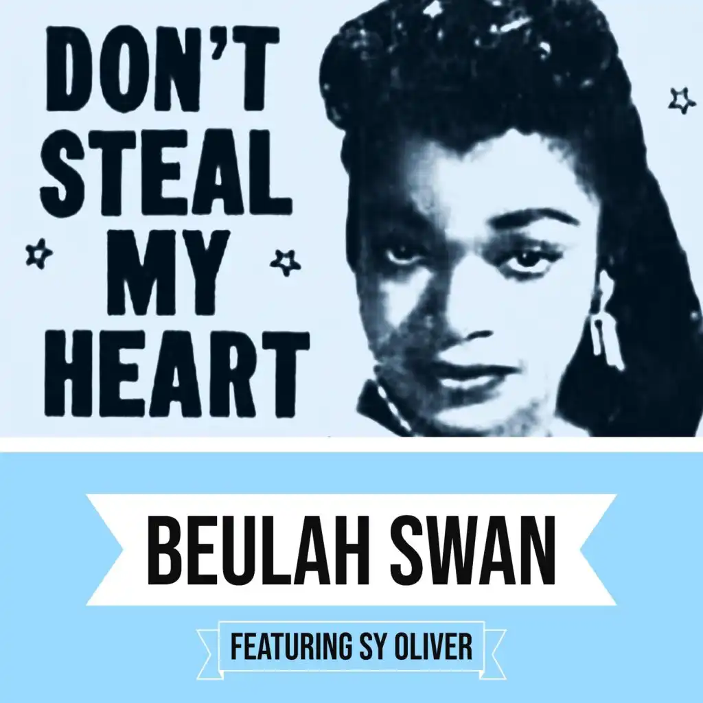 Don't Steal My Heart (feat. Sy Oliver)