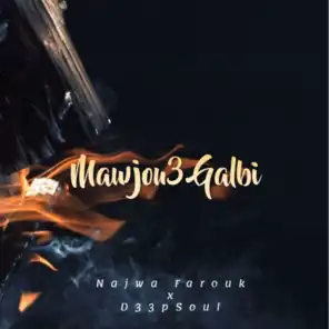 Mawjou3 Galbi (feat. D33pSoul)