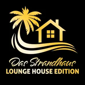 Das Strandhaus (Lounge House Edition)