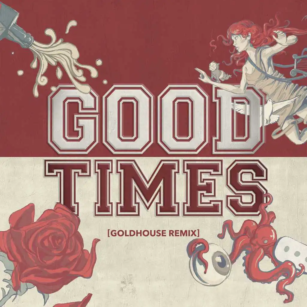 Good Times (GOLDHOUSE Remix)