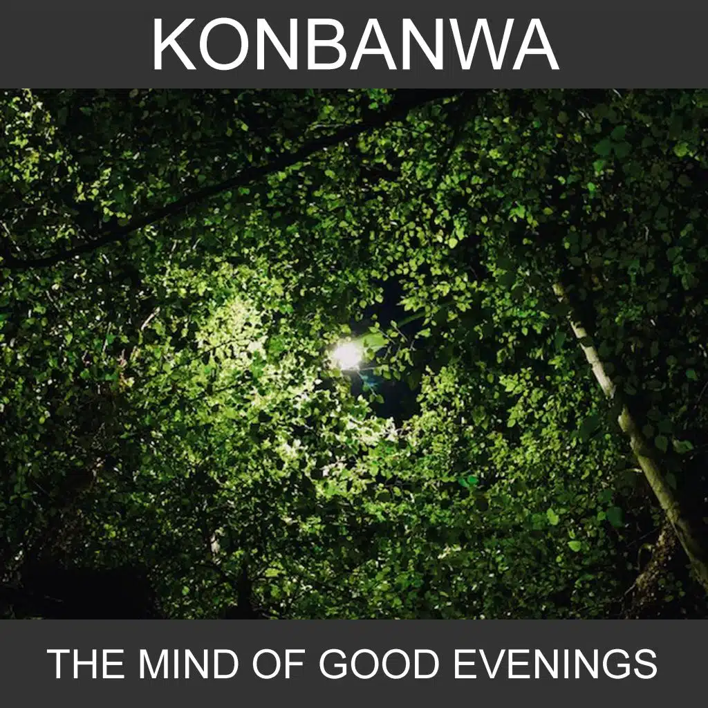 The Mind of Good Evenings