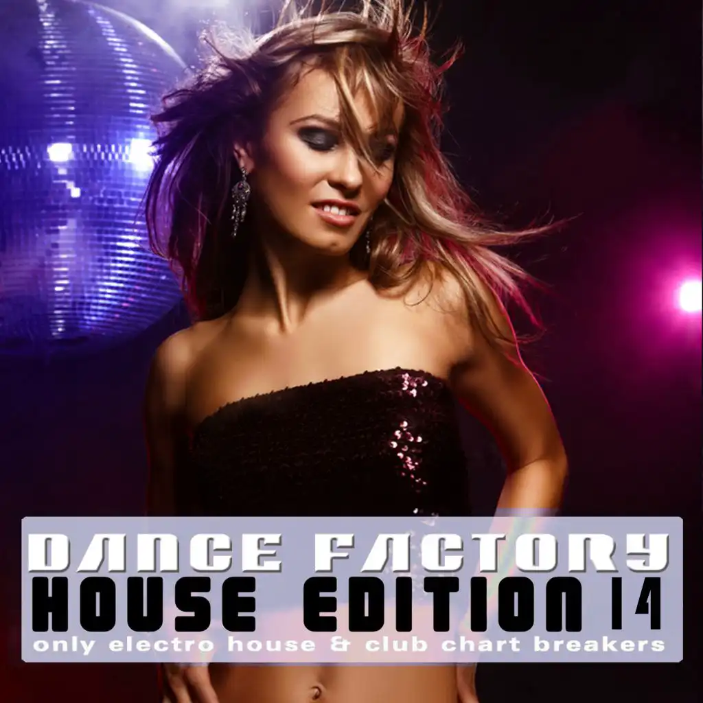 Dance Factory - House Edition, Vol. 14