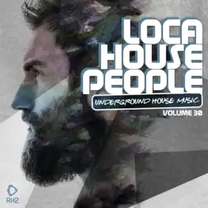 Loca House People, Vol. 30