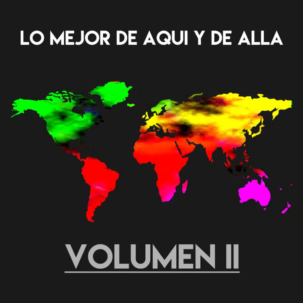 Lo Mejor de Aquí y de Allá, Vol. 2