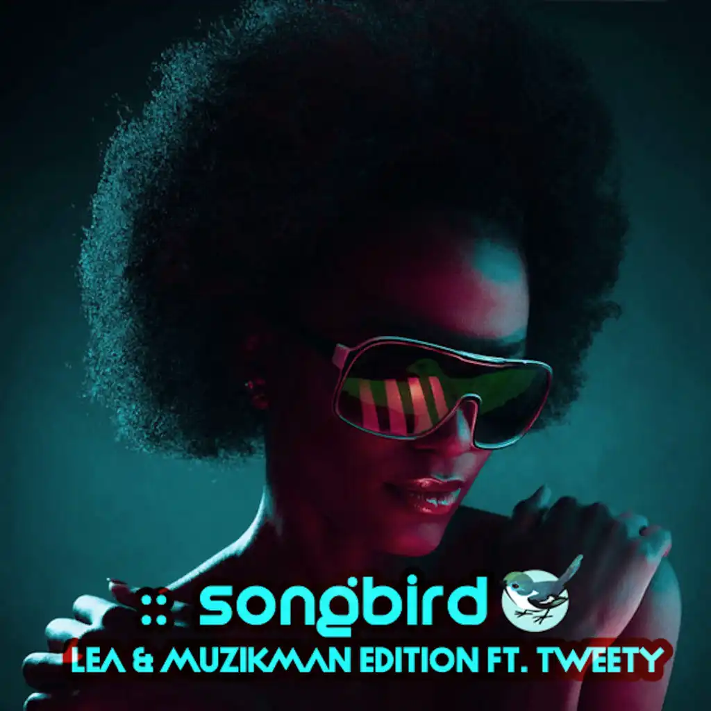 Songbird (feat. Tweety)