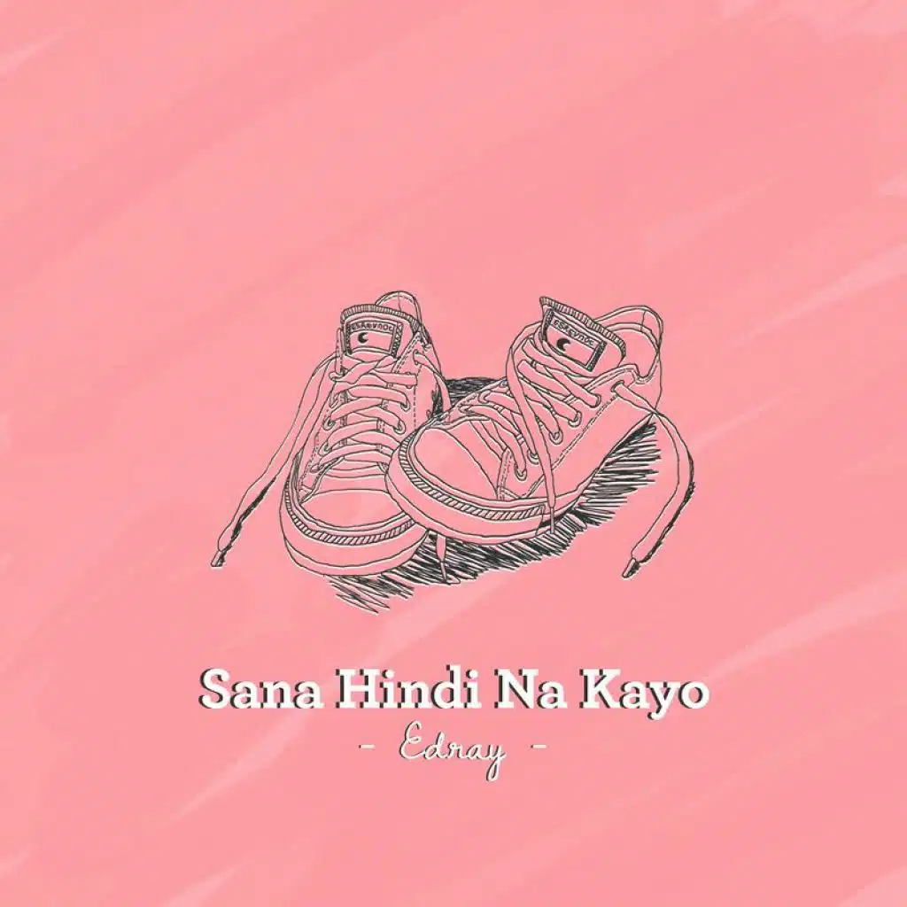 Sana Hindi Na Kayo