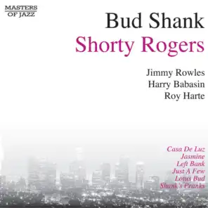 Bud Shank Quintet and Shorty Rogers