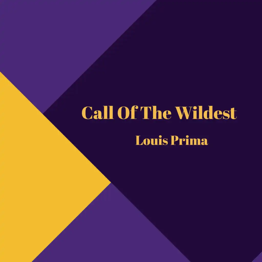 The Call of the Wildest (feat. Sam Butera and the Witnesses﻿)