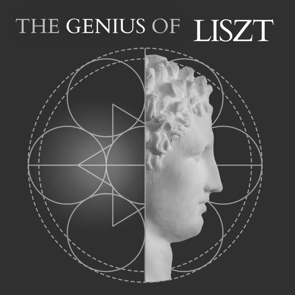Liszt - The Genius Of