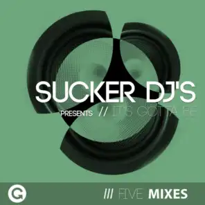 Sucker DJ's