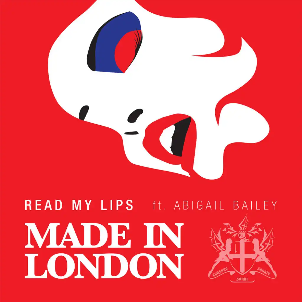 Read My Lips (Made In London Tough mix) [feat. Abigail Bailey]