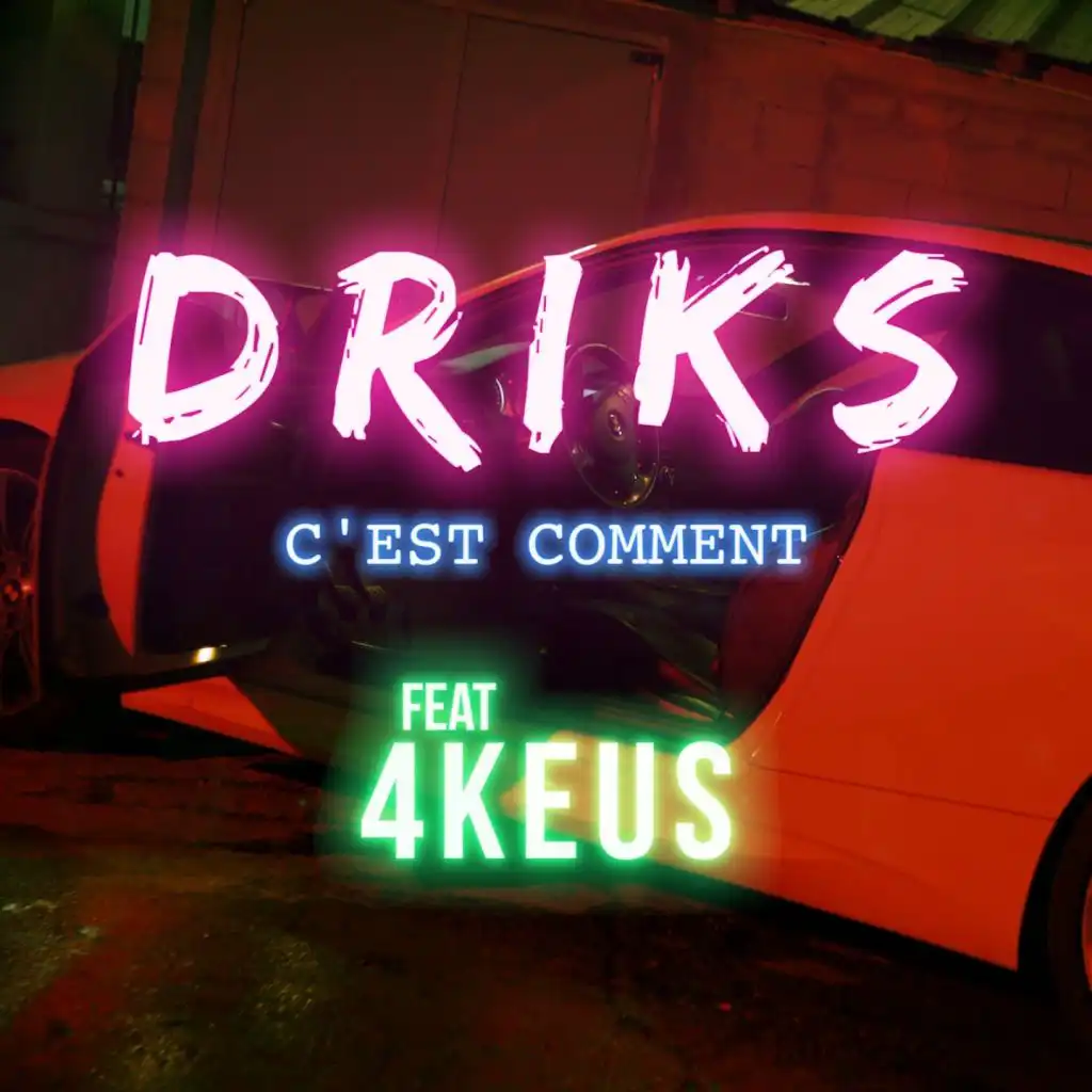 C'est comment (feat. 4Keus)