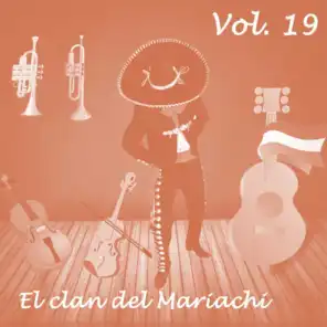 El Clan del Mariachi, Vol. 19