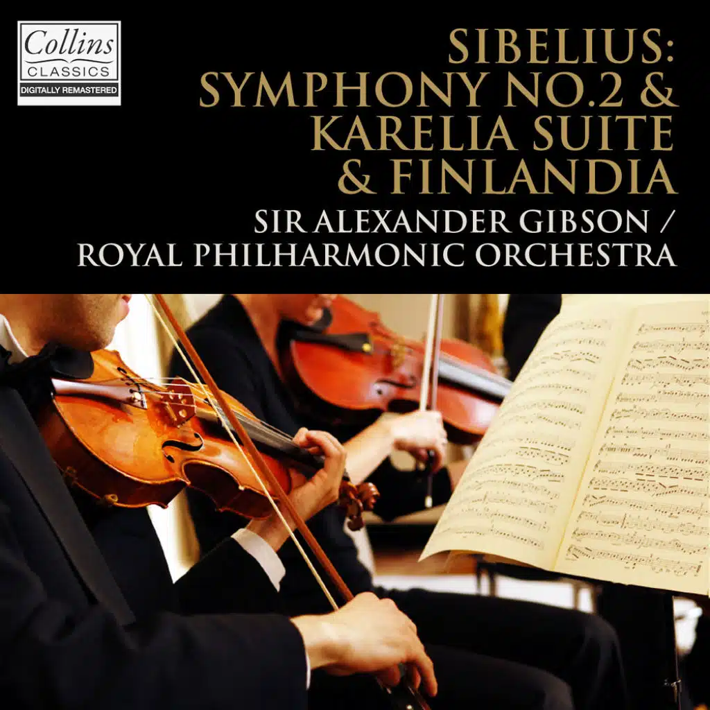 Sibelius: Symphony No.2 & Karelia Suite & Finlandia