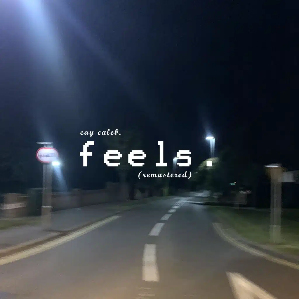 Feels. (Remastered)