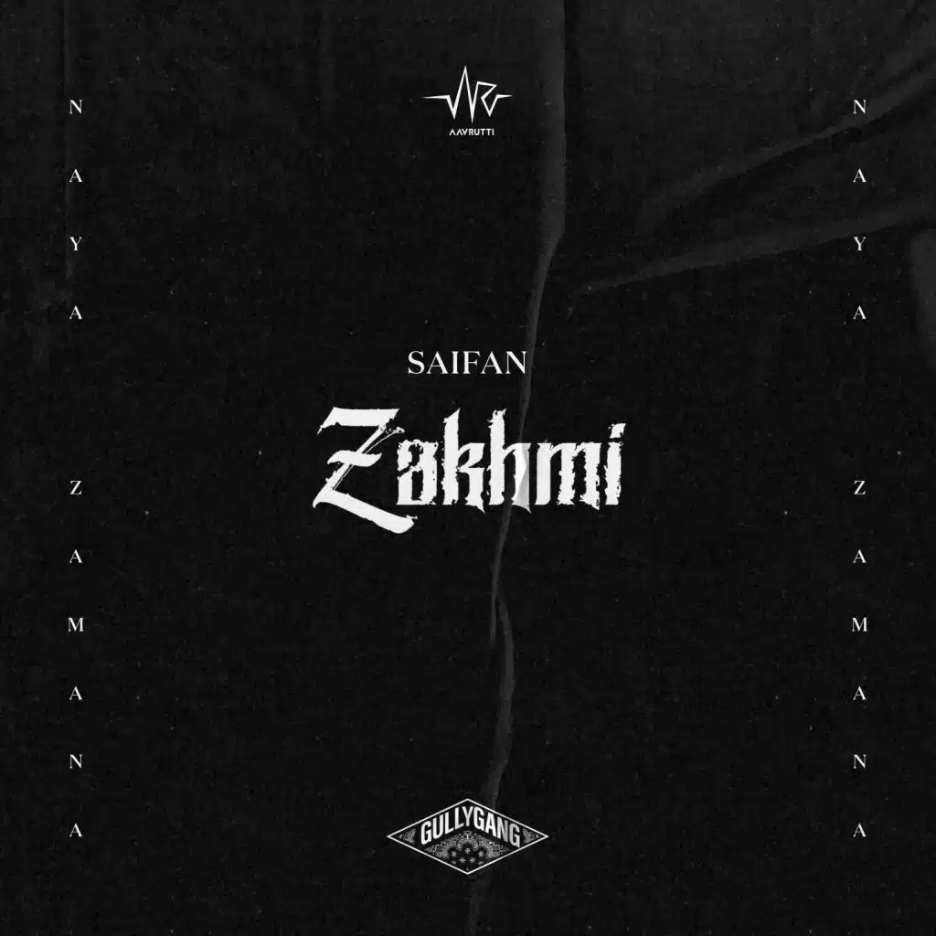 Zakhmi (feat. Saifan)