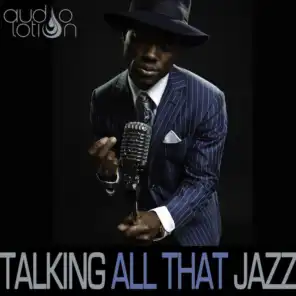Talking All That Jazz