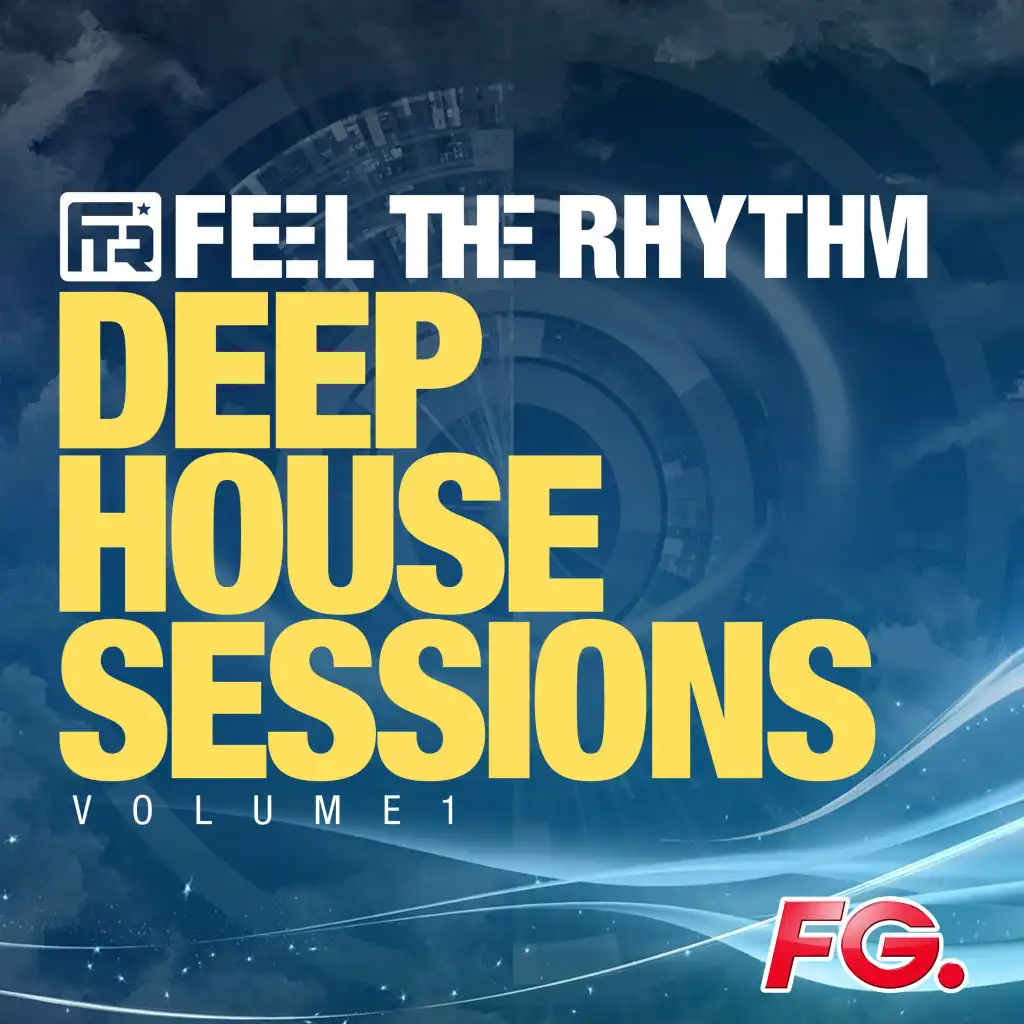 Feel the Rhythm: Deep House Sessions, Vol. 1