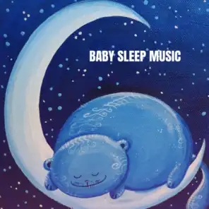 Sleep Baby Sleep, Bedtime Baby and Baby Lullaby
