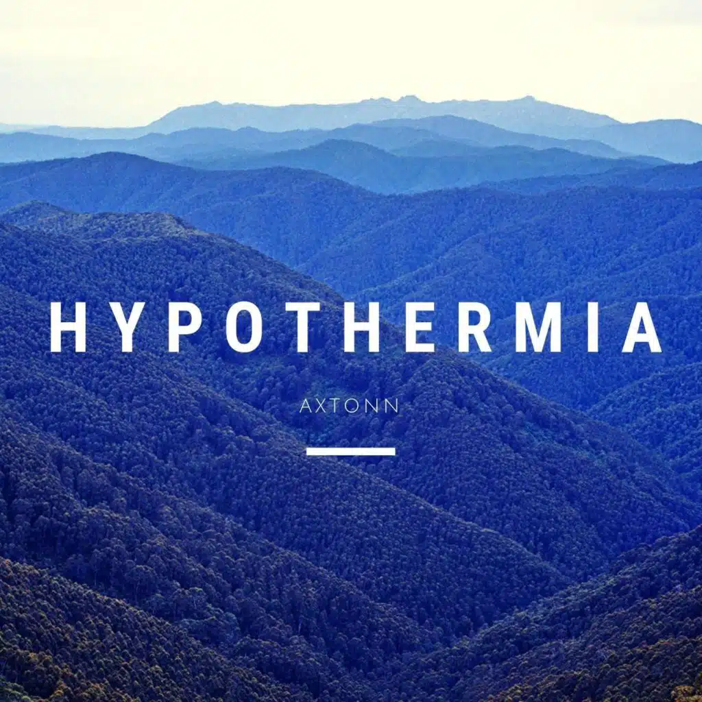 Hypothermia